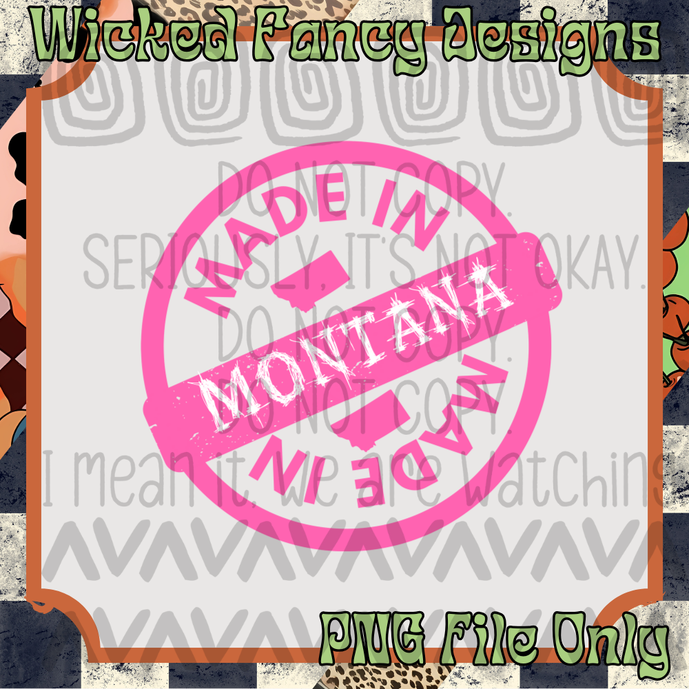 Made In Montana Pink; PNG Digital File Only