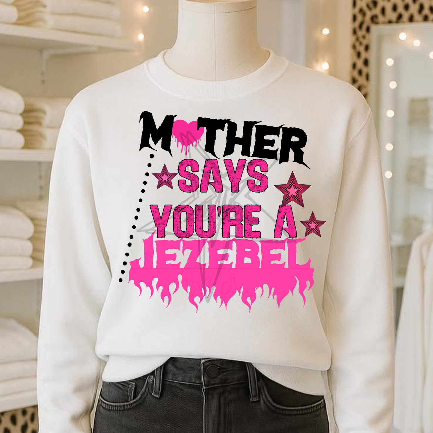 Mother says you're a jezebel ; PNG DIGITAL FILE ONLY (NOV2025)