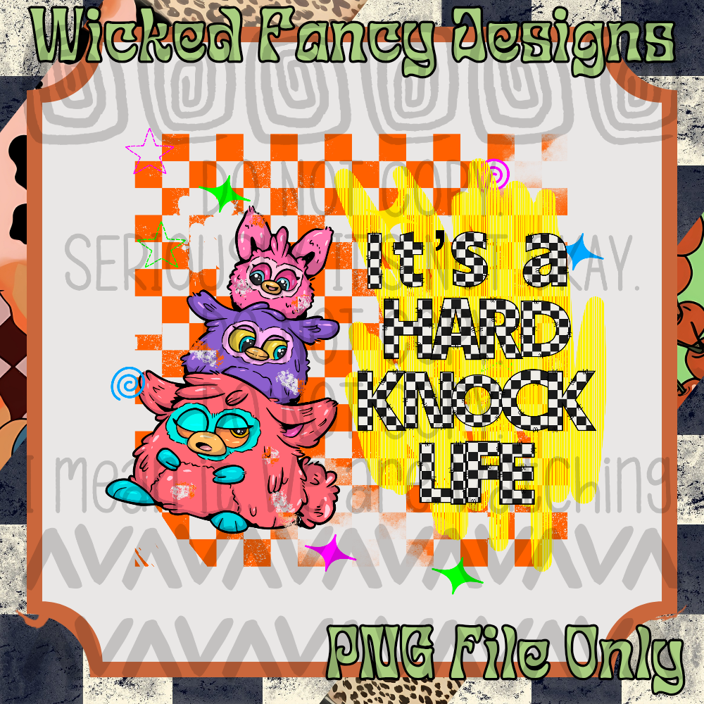 Hard knock life; PNG Digital File Only