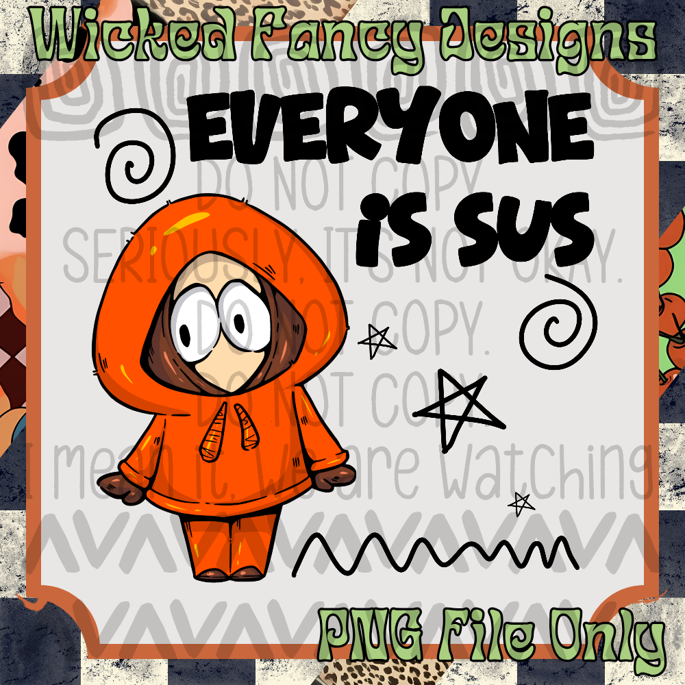 SP everyone is sus; PNG Digital File Only