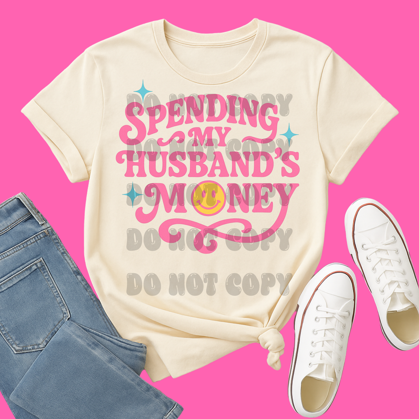 Spending my husband's money; PNG DIGITAL FILE ONLY (MAY 2025)