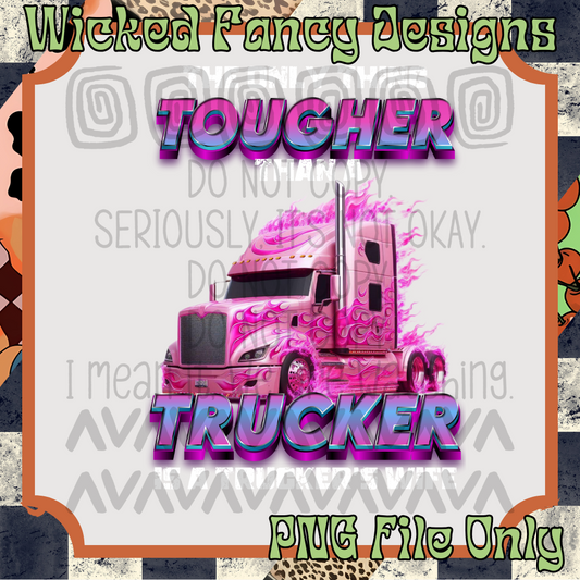 Trucker Wife; PNG Digital File Only