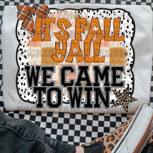 We came to win; PNG DIGITAL FILE ONLY (AUG2025)