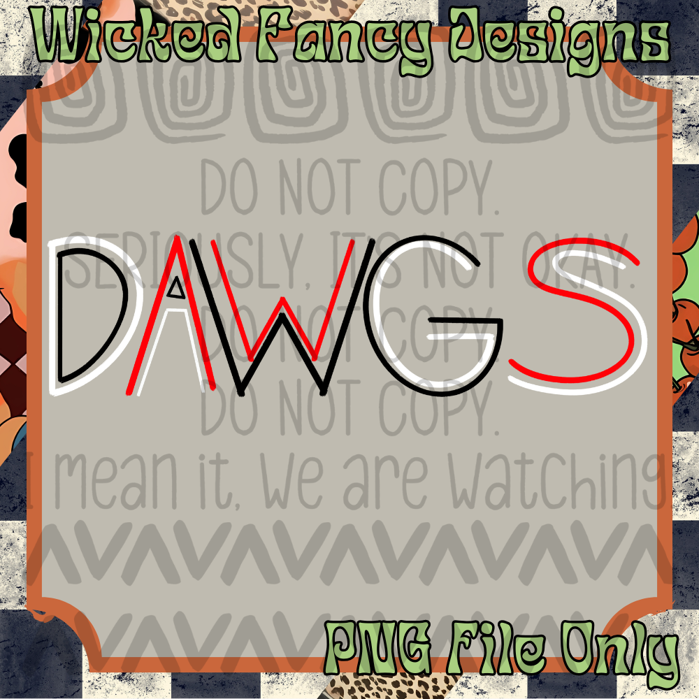 Dawgs; PNG Digital File Only