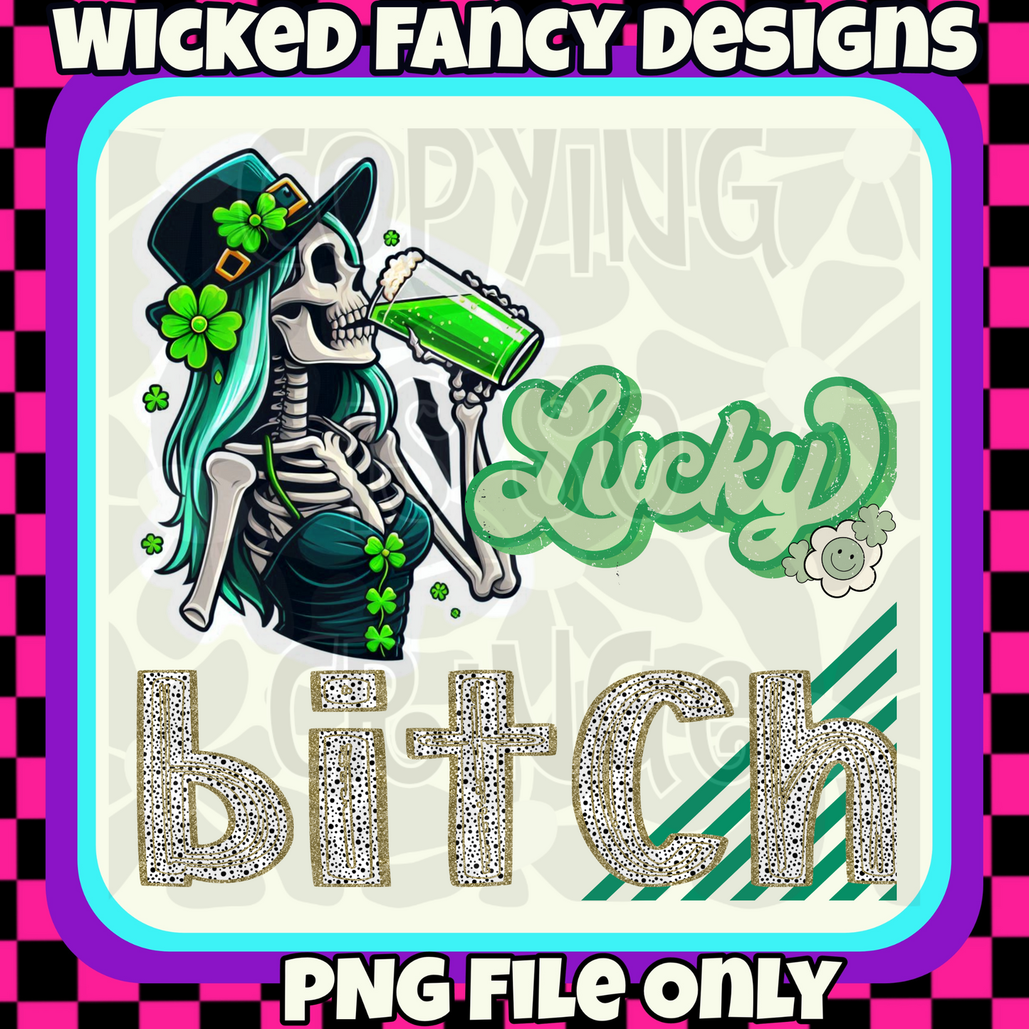 Lucky B*tch; PNG DIGITAL FILE ONLY