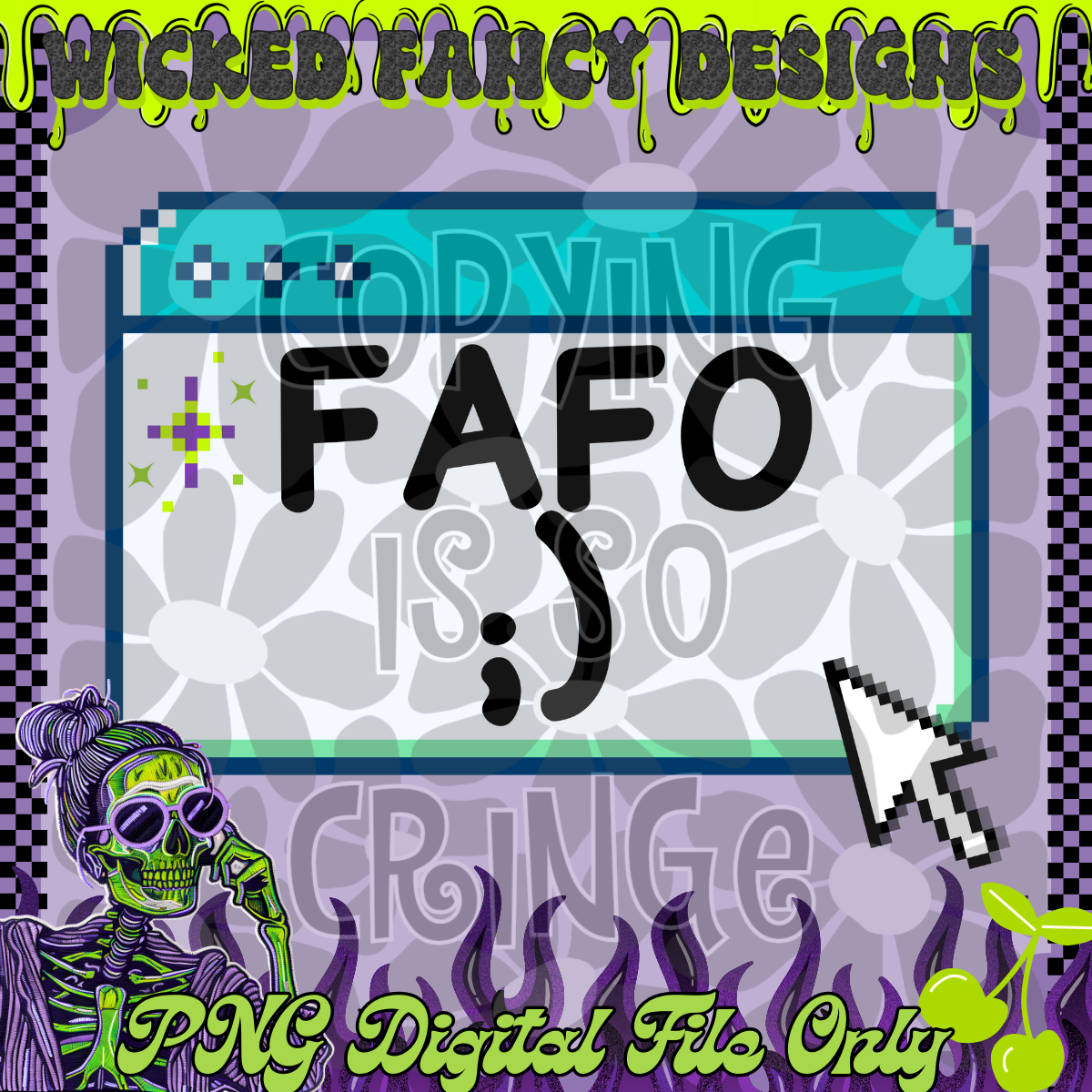 FAFO ;) - PNG DIGITAL FILE ONLY