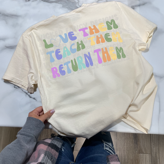 Love Them, Teach Them; PNG DIGITAL FILE ONLY (AUG2025)