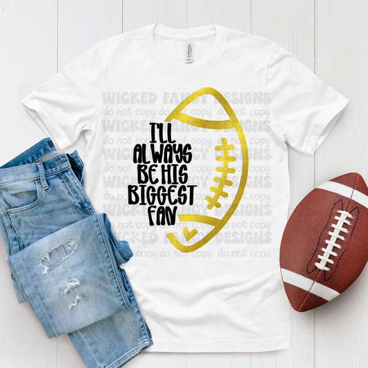 Biggest Fan - Football; PNG DIGITAL FILE ONLY (AUG2025)
