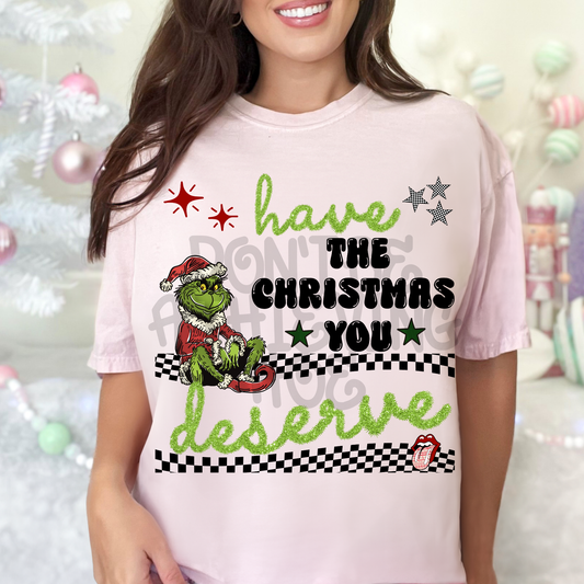 Have the Christmas you deserve grouch black ; PNG DIGITAL FILE ONLY (NOV2025)