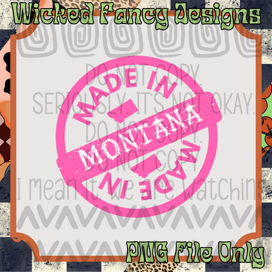 Made In Montana Pink; PNG Digital File Only