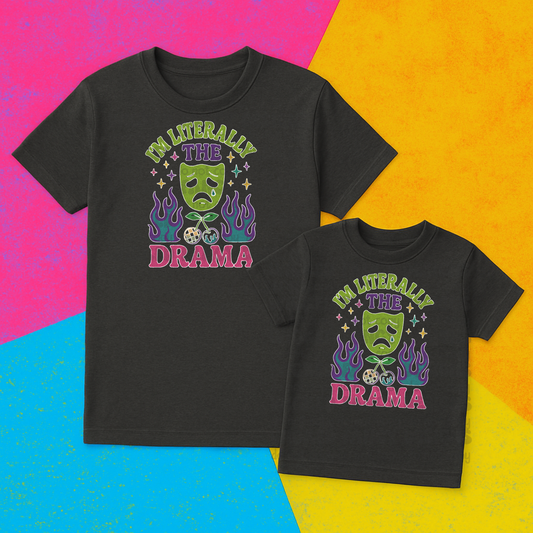I'm literally the drama; PNG DIGITAL FILE ONLY (MAY 2025)
