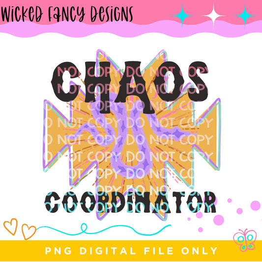 Chaos Coordinator; PNG DIGITAL FILE ONLY