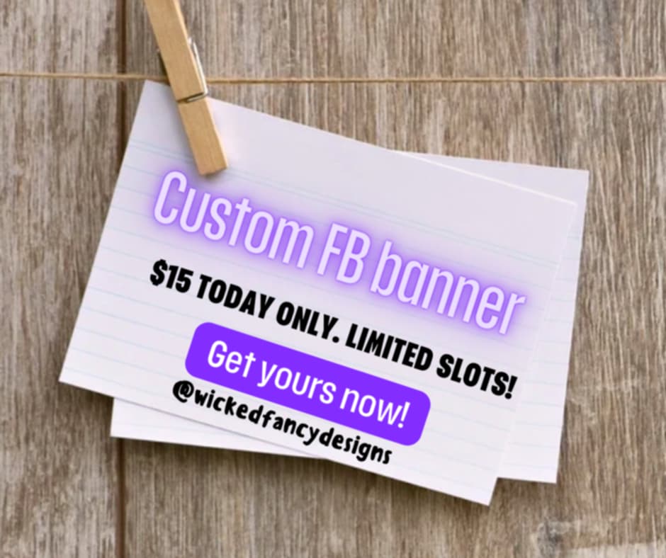 Custom fb banner! Turnaround time 3-5 business days