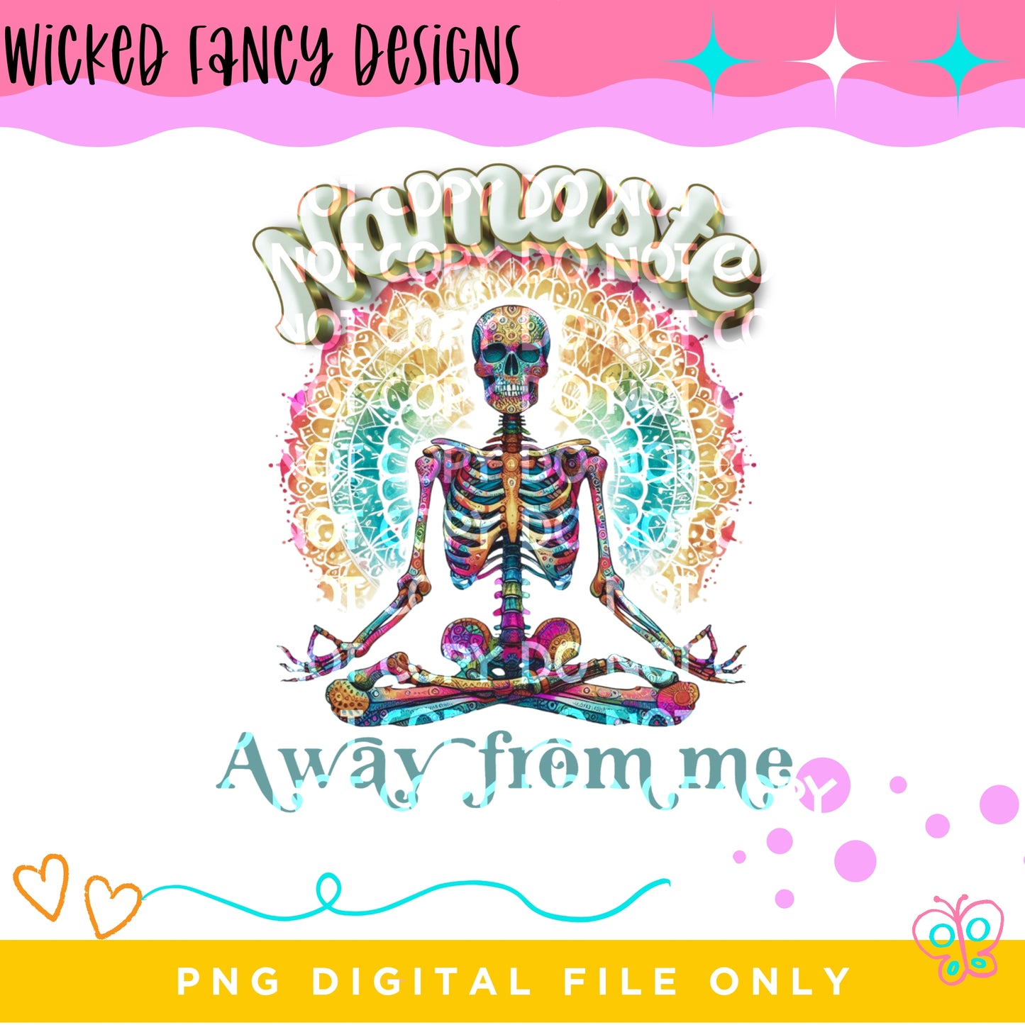 Namaste - AWAY from me; PNG DIGITAL FILE ONLY