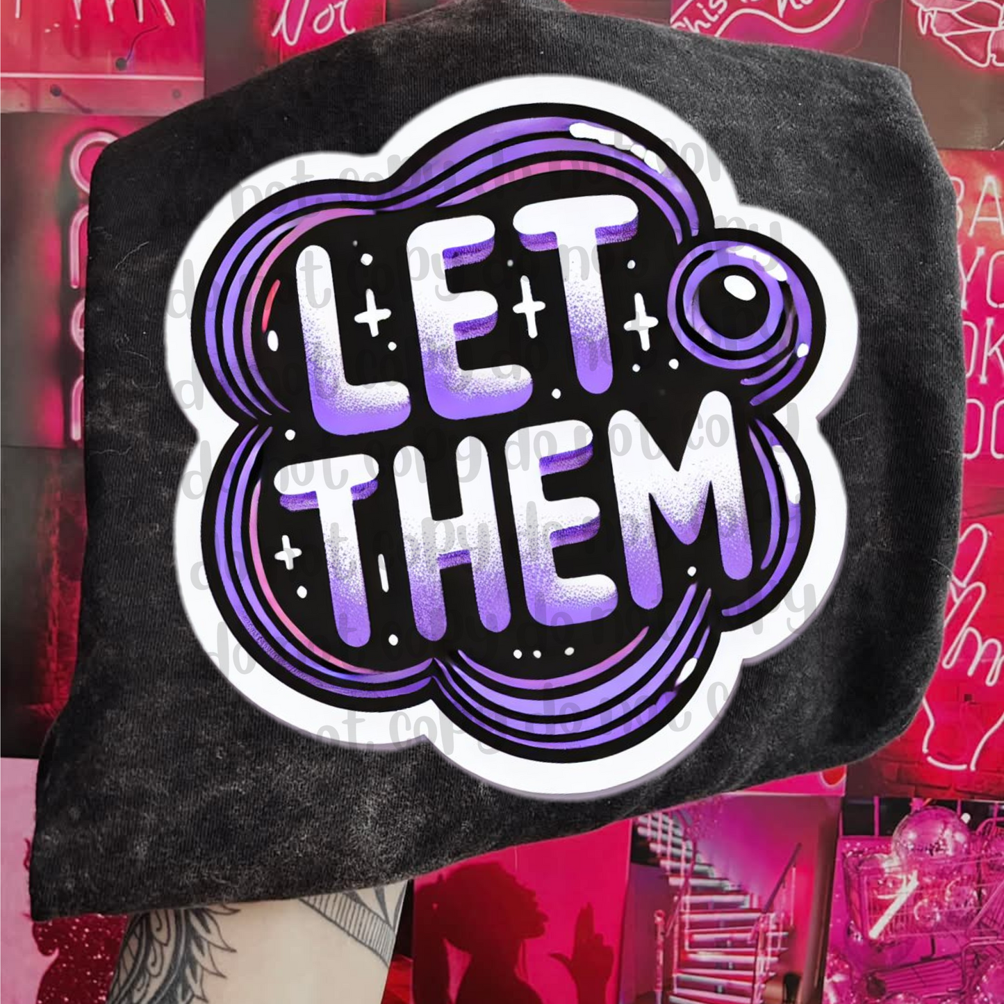 LET THEM purple ; PNG DIGITAL FILE ONLY