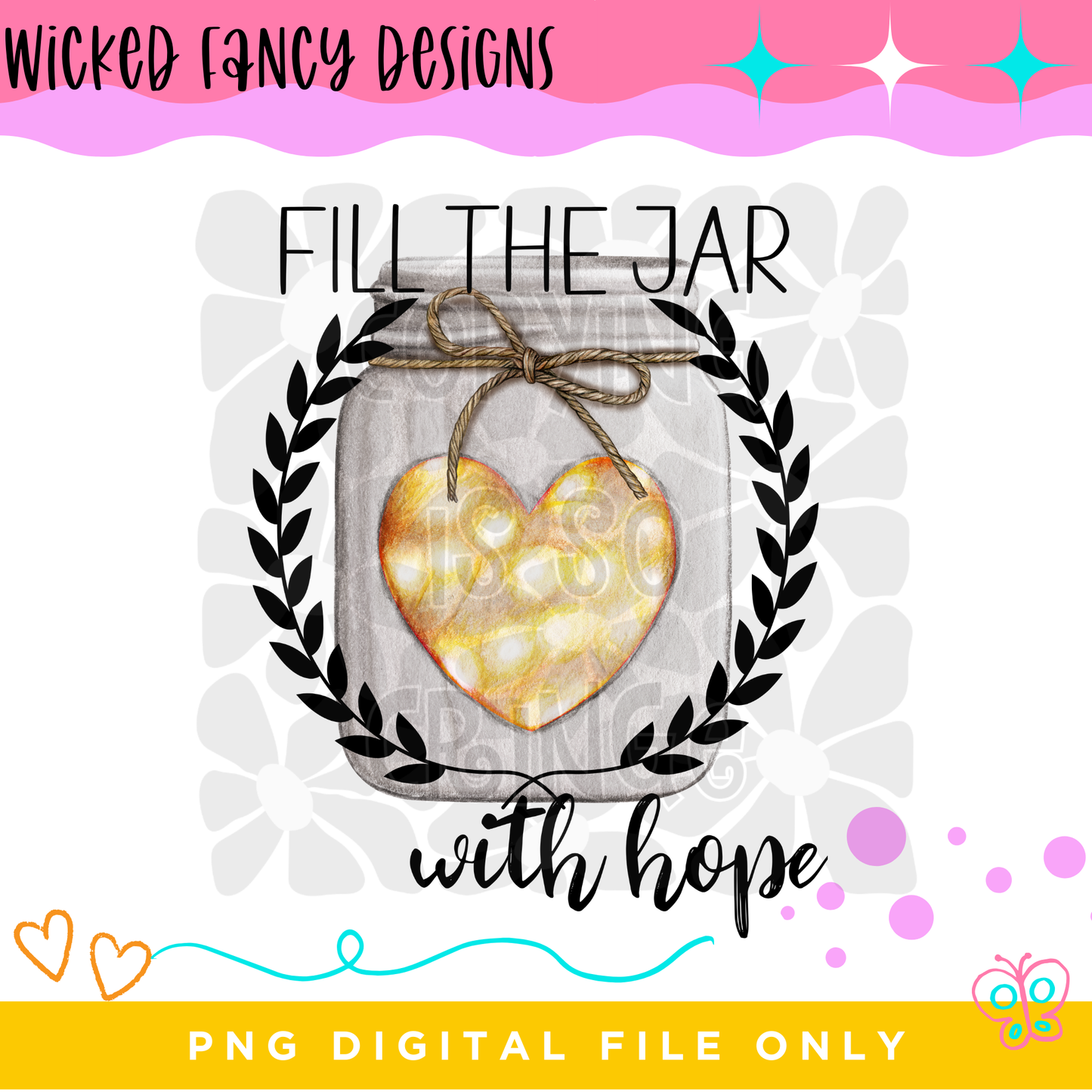 Fill the jar with hope ; PNG DIGITAL FILE ONLY